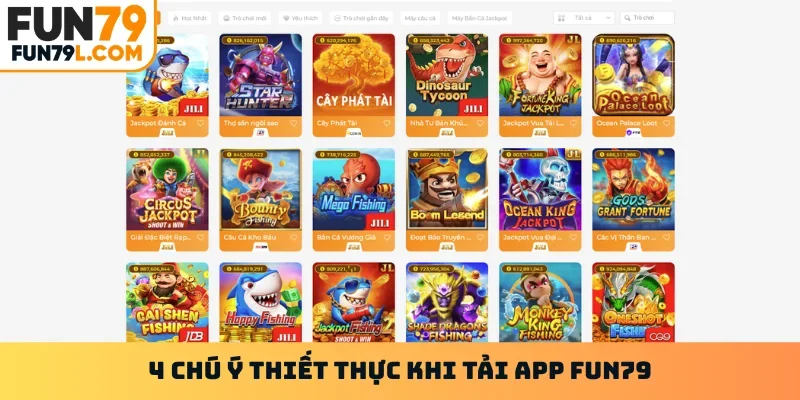 4 chú ý thiết thực khi tải app FUN79