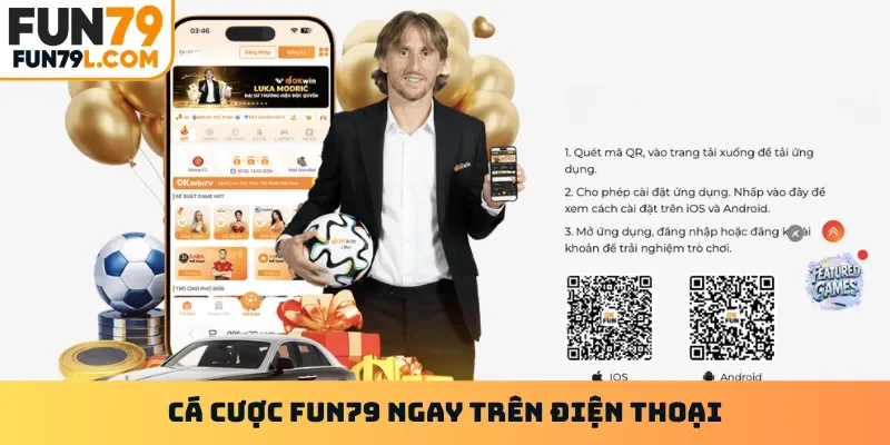 Cá cược Fun79 ngay trên điện thoại