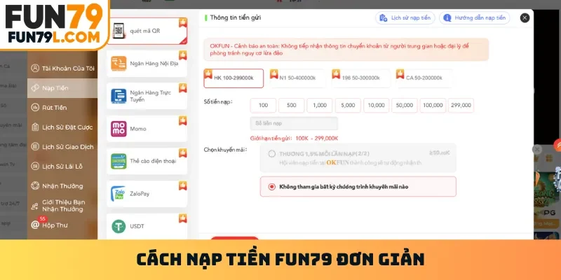 Cách nạp tiền Fun79 đơn giản