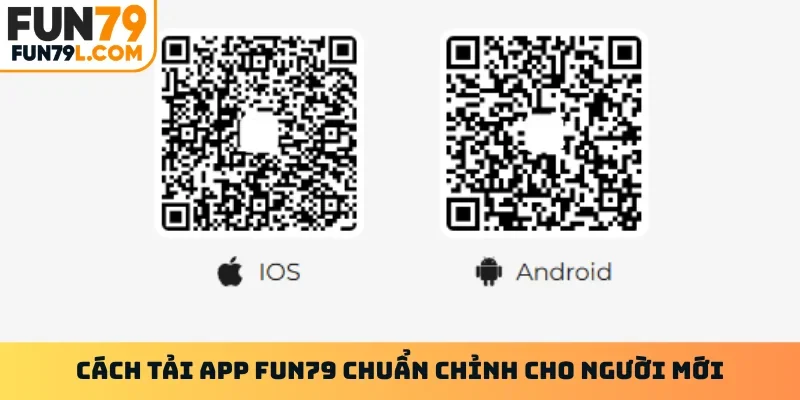 Cách tải app FUN79 chuẩn chỉnh cho người mới